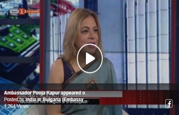 Ambassador Pooja Kapur gave an interview to the Bulgarian National Television on 8 June 2019 at a very popular primetime show 